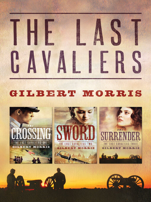 Title details for Last Cavaliers Trilogy by Gilbert Morris - Available